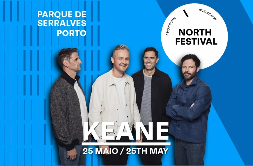  North Music Festival muda de local em 2024 e anuncia Keane no cartaz