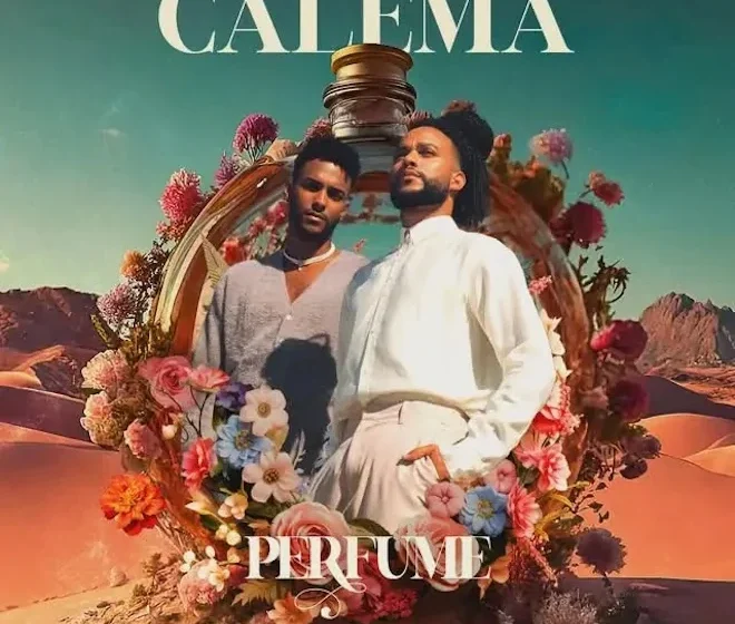  «Perfume» é o novo single dos Calema