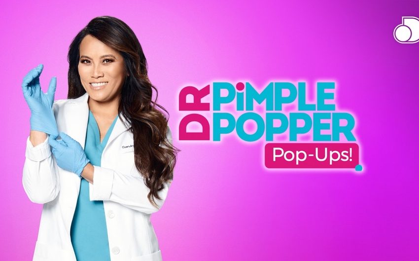  «Dr. Pimple Popper: Pop Ups!» com nova tremporada no TLC