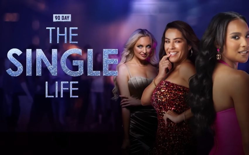  TLC estreia nova temporada de «90 Day: The Single Life»