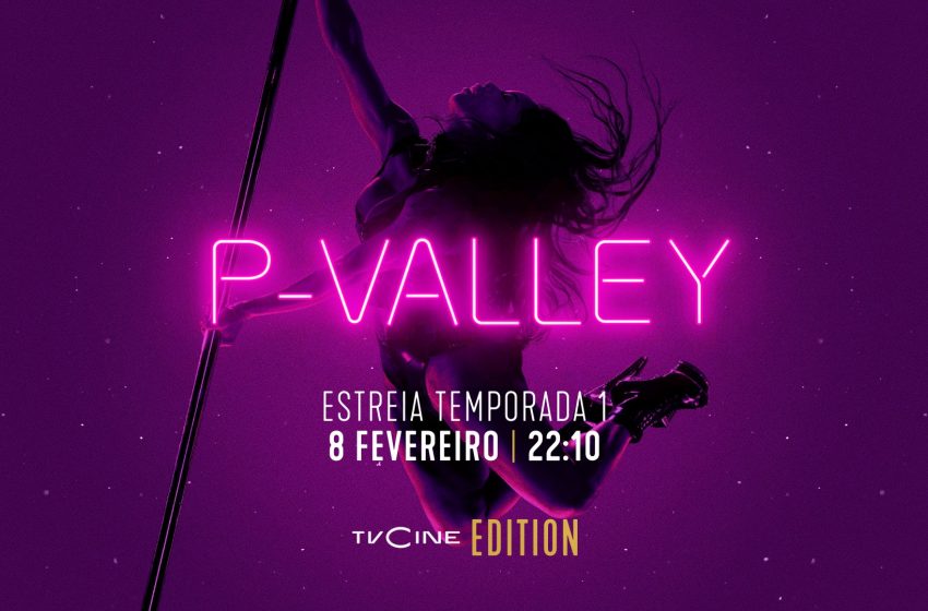  «P-Valley» estreia esta semana no TVCine Edition
