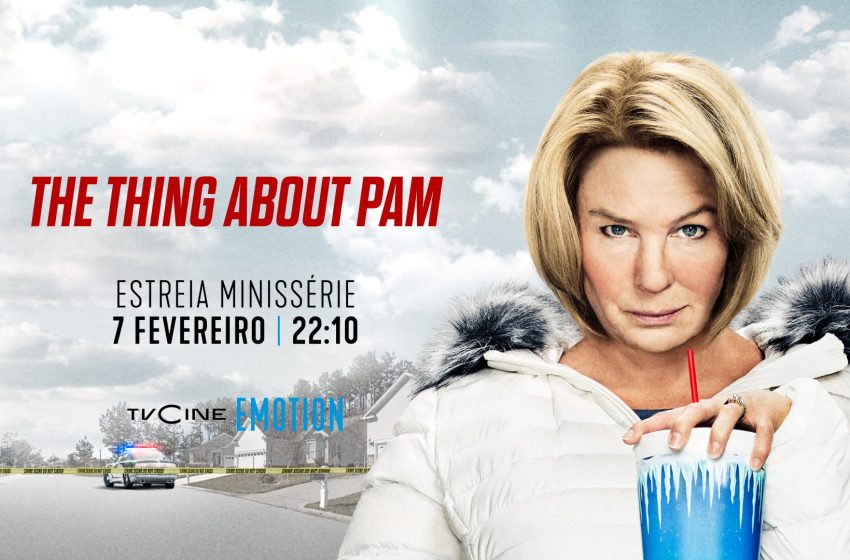  TVCine estreia a minissérie «The Thing About Pam»
