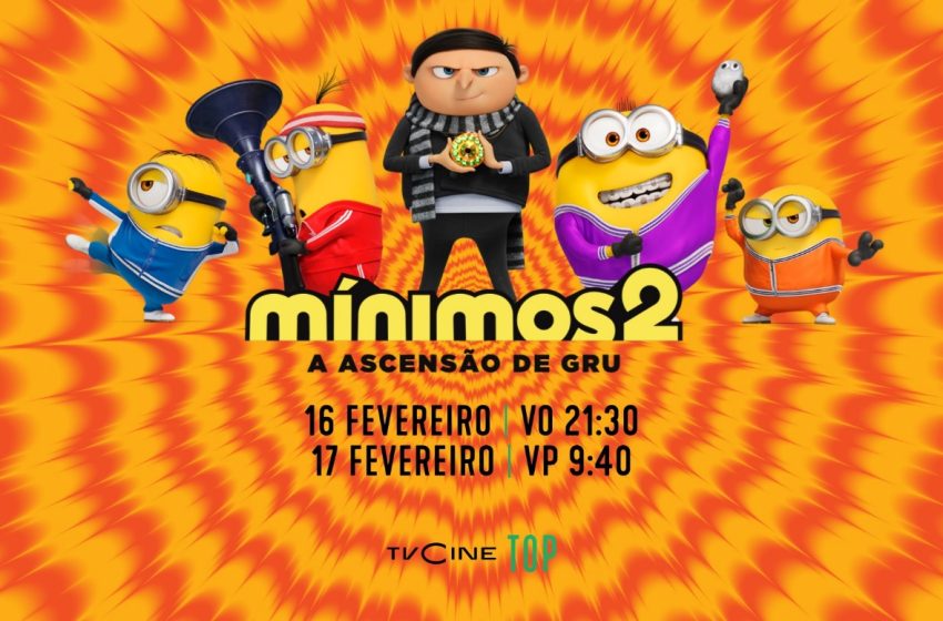  TVCine Top estreia «Mínimos 2» em dose dupla