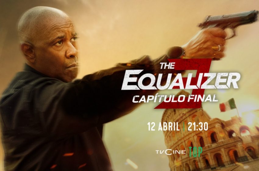  TVCine Top estreia «The Equalizer 3: Capítulo Final»