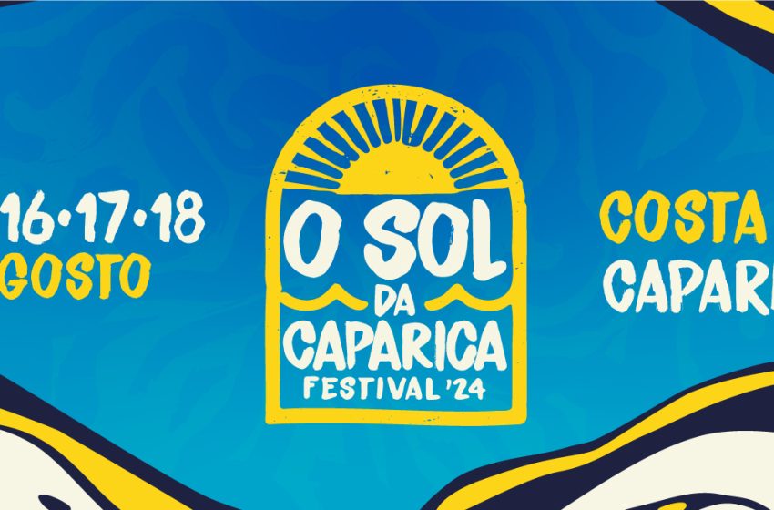  Mais seis nomes confirmados no Festival O Sol da Caparica 2024