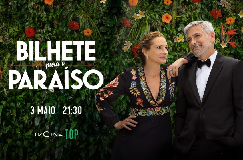  TVCine Top estreia «Bilhete Para O Paraíso»