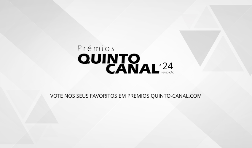  Prémios Quinto Canal 2024 | Vote nos seus favoritos